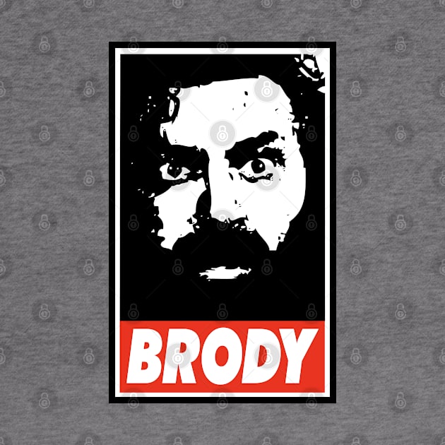 BRODY by deadright